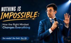 nothing is impossible