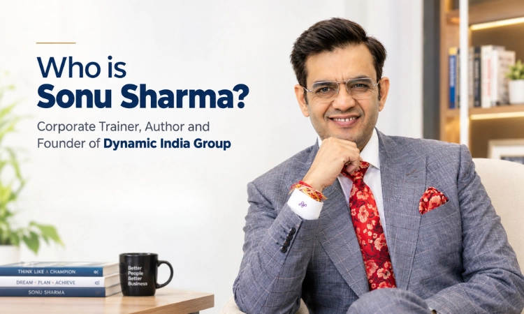 sonu sharma, corporate trainer, author and founder of dynamic india group